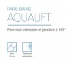 Pare Bain Aqualift Kinedo Pivotant à 180° et Relevable